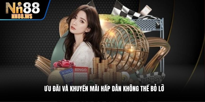 Ưu đãi và khuyến mãi hấp dẫn không thể bỏ lỡ